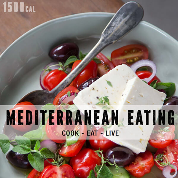 Mediterranean Eating 1500 calories