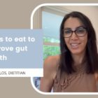 foods to eat to improve gut health desi carlos