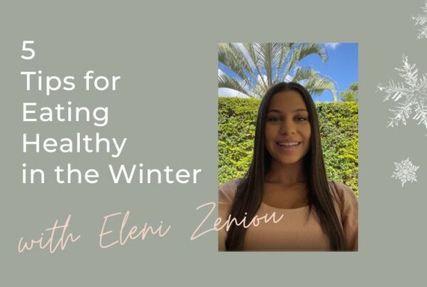 5 tips for eating healthy in the winter